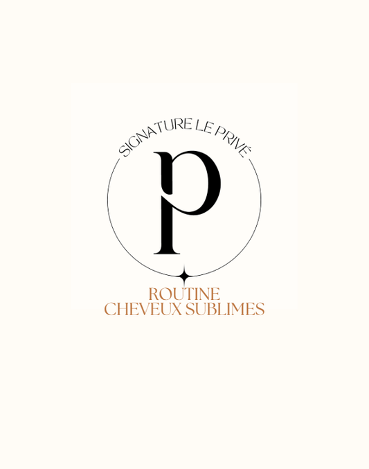 Routine Signature LP | Cheveux sublimes